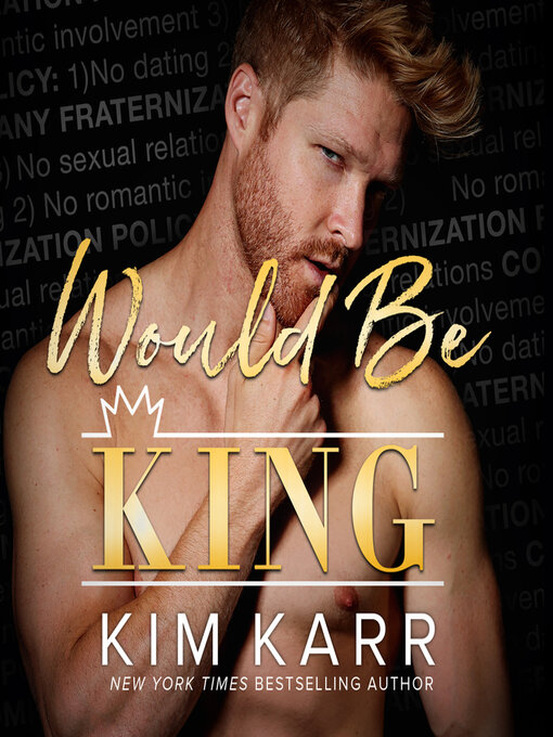 Title details for Would Be King by Kim Karr - Available